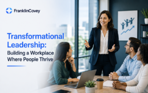 Transformational Leadership: Building a Workplace Where People Thrive